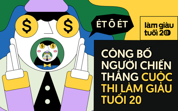 Công bố kết quả cuộc thi Làm giàu tuổi 20 – chủ đề I: Tôi đã kiếm 1 tỷ đầu tiên như thế nào?