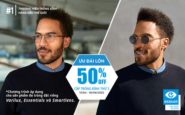 Essilor ưu đãi lớn giảm ngay 50% cặp kính đa tròng thứ 2