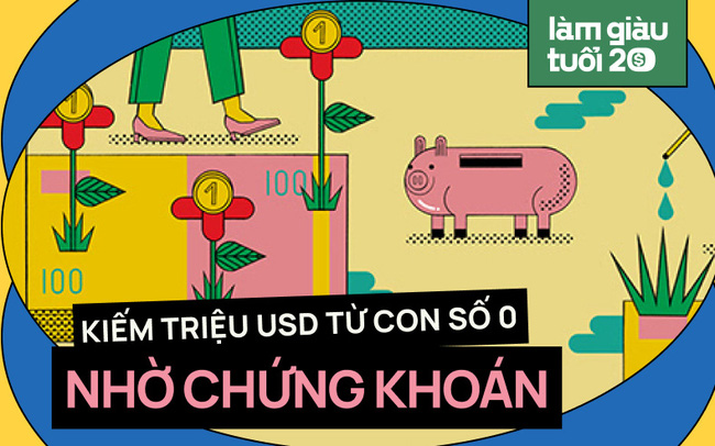 [Tiền đẻ ra tiền] Kiếm hàng triệu USD từ con số không bằng cách dồn hết tài sản vào đầu tư cổ phiếu